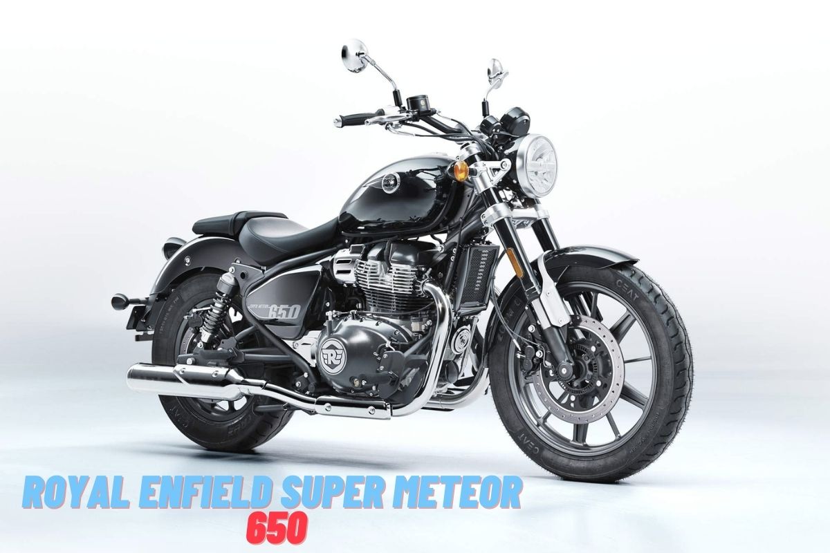 Read more about the article Royal Enfield Super Meteor 650 Price in India, Launch Date, Colours, Mileage, Specs